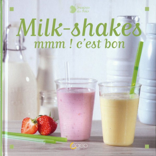 Livre "Milk-shakes" - 72 pages - Fraise des bois - Saep